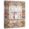 Knowing The West
