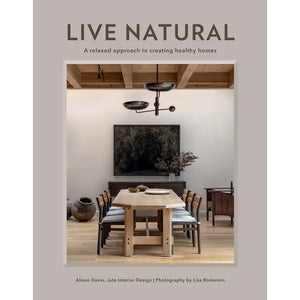 Gibbs Smith : Live Natural, A Relaxed Approach