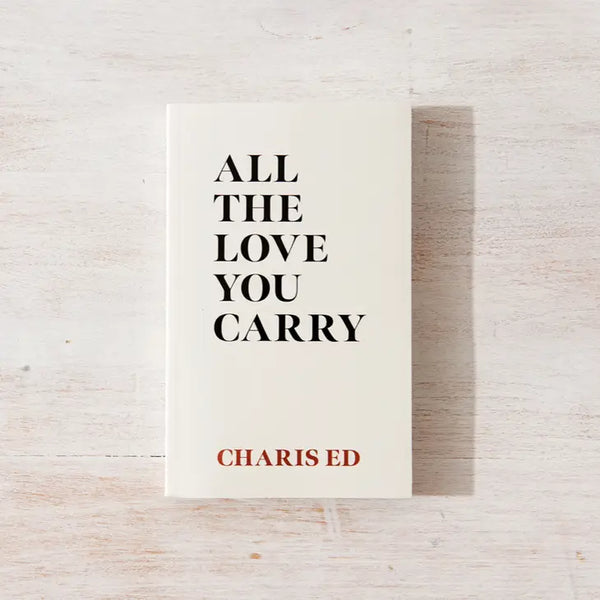 Book - All The Love You Carry